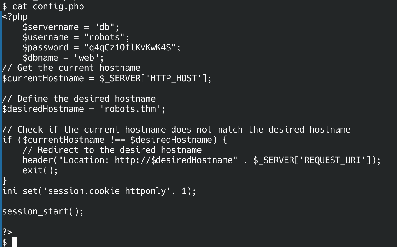 config.php contents: servername db, username robots, password q4qCz1OflKvKwK4S, dbname web, plus a hostname redirect to robots.thm and ini_set session.cookie_httponly 1